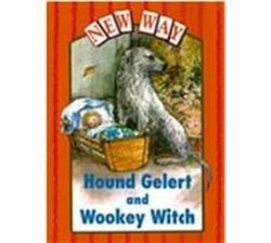 New Way Orange Level Platform Book - Hound Gelert And Wookey Witch Pamphlet New Edition