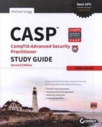 Casp Comptia Advanced Security Practitioner Study Guide - Exam Cas-002 Paperback