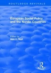 European Social Policy And The Nordic Countries Paperback