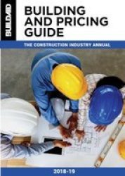 Building And Pricing Guide 2018 19 - The Construction Industry Annual Paperback