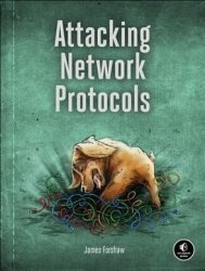 Attacking Network Protocols Paperback
